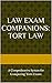 Law Exam Companions: Tort L...
