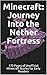 Minecraft: Journey Into the...