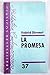 La Promesa (Biblioteca Contemporánea, 37)