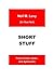 Short Stuff
