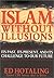 Islam Without Illusions: Its Past Its Present and Its Challenge to Our Future