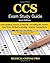 CCS Exam Study Guide - 2019 Edition: 105 Certified Coding Specialist Practice Exam Questions, Answers, & Rationale, Tips To Pass The Exam, Medical ... To Reducing Exam Stress, and Scoring Sheets
