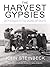 The Harvest Gypsies: On the Road to the Grapes of Wrath