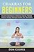 Chakras for Beginners by Don Cooper