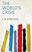 The World's Crisis by L.B. Woolfolk