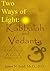 Two Ways of Light by James N. Judd Ms.D. D.D.