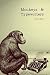 Monkeys & Typewriters by Logan Lafferty
