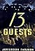 Thirteen Guests