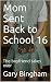 Mom Sent Back to School 16 by Gary Bingham