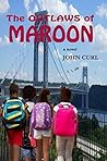 The Outlaws of Maroon The Outlaws of Maroon