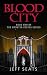 Blood City: Book Two Of The Monster Keeper Series
