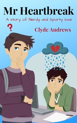 Mr Heartbreak (Cute Gay Romance #2)