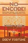 No Encore! by Drew  Fortune