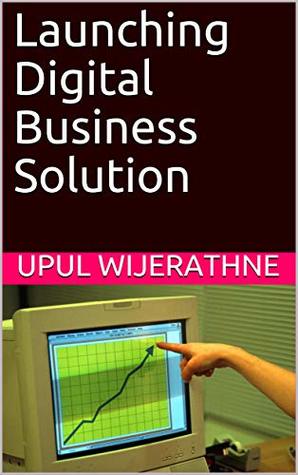Launching Digital Business Solutions