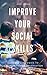 Improve Your Social Skills:...