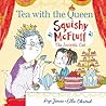 Squishy McFluff: Tea with the Queen