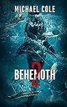 Behemoth 2 by Michael R.  Cole