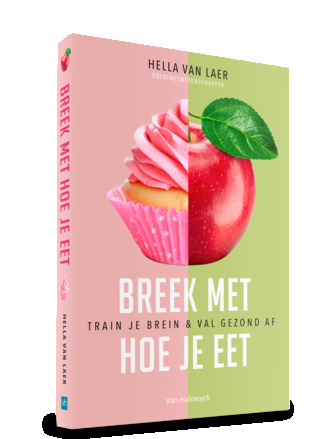 Breek met hoe je eet - train je brein en val gezond af