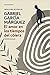 El amor en los tiempos del cólera by Gabriel García Márquez