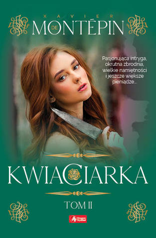 Kwiaciarka. Tom 2 (Kwiaciarka, #2)