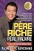 Résumé : Père riche, père p...