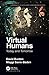 Virtual Humans by David Burden