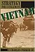 Vietnam: Strategy For A Sta...
