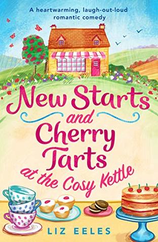 New Starts and Cherry Tarts at the Cosy Kettle (Cosy Kettle, #1)