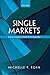 Single Markets: Economic In...