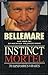 Instinct mortel, tome 1