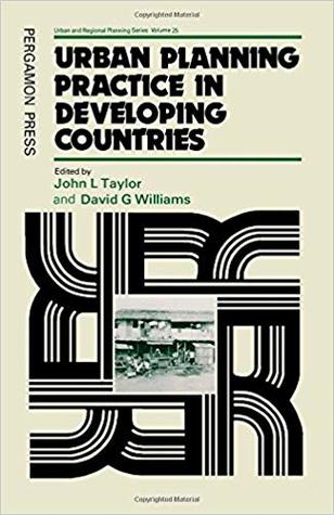 Urban Planning Practice in Developing Countries (Pergamon International Library of Science, Technology, Engineering & Social Studies)
