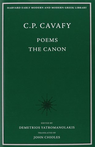 Poems: The Canon (Harvard Early Modern and Modern Greek Library)