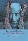 Zeitzeuge und Phantast by H.W. Schmidt-Hannisa