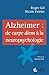 Alzheimer : de carpe diem à...