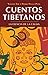 Cuentos tibetanos: La esenc...