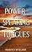 The Power Of Speaking In Tongues by Apostle Frequency Revelator