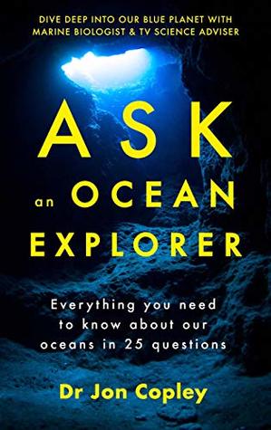 Ask an Ocean Explorer (Kindle Edition)