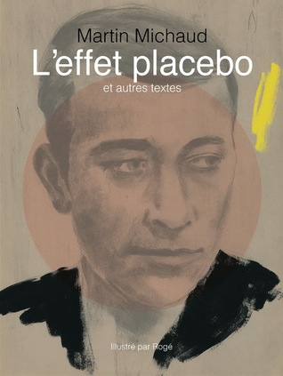 L'effet placebo et autres textes (Paperback)