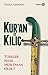 Kuran ve Kılıç - Türkler Nasıl Müslüman Oldu?