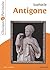 Antigone - Classiques et Patrimoine by Sophocles