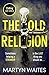 The Old Religion (Tom Killgannon #1)