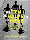 De tien, de halve...