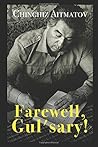 Farewell, Gul'sary!