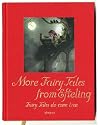 More Fairy Tales ...