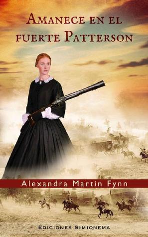 Amanece en el fuerte Patterson (Kindle Edition)