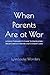 When Parents Are at War: A Child Therapist’s Guide To Navigating High Conflict Divorce & Custody Cases