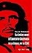 La énième mort d’Ernesto Guevara de la Serna, dit le Che by Tullio Forgiarini