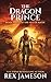 The Dragon Prince (The Age ...