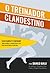 O Treinador Clandestino by Danilo Balu