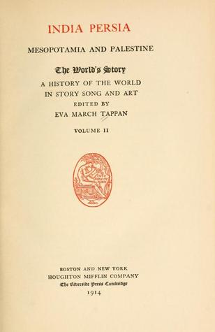 The World’s Story, A History of the World in Story, Song, and Art, Vol. II